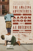 The Amazing Adventures of Aaron Broom 0525436537 Book Cover