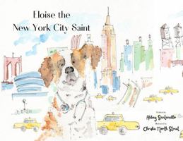 ELOISE THE NEW YORK CITY SAINT B0G8NBV2ZC Book Cover