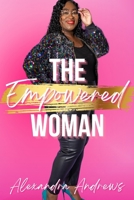 The Empowered Woman B0DQK97BZT Book Cover