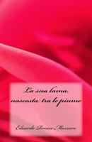 La sua lama, nascosta tra le piume 1546701893 Book Cover