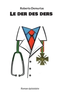 Le der des ders: Roman épistolaire 2322435872 Book Cover