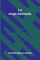 La Maja Desnuda 9371344512 Book Cover