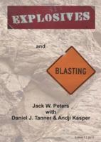 Explosives and Blasting 0971981450 Book Cover