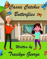 Cassie Catches Butterflies 1779480733 Book Cover