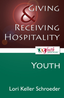 Giving and Receiving Hospitality [Youth] 1846944910 Book Cover