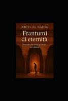 Frantumi: "Versi per chi cerca sé stesso nel silenzio" B0F5QDX26S Book Cover