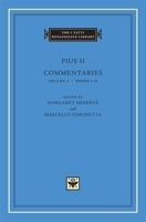 Commentaries, Volume 1, Books I-II (The I Tatti Renaissance Library) 0674011643 Book Cover