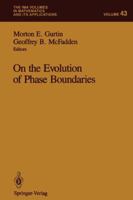 On the Evolution of Phase Boundaries 1461392136 Book Cover