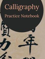 Calligraphy Practice Notebook 1091491305 Book Cover