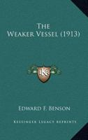The Weaker Vessel 1018360719 Book Cover