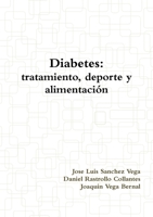 Diabetes: tratamiento, deporte y alimentación 129113512X Book Cover