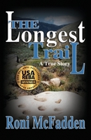 The Longest Trail 0984488324 Book Cover