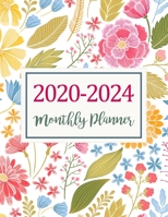 2020-2024 Five Year Planner: 5 Year 60 Months Calendar Monthly Planner Schedule Organizer For To Do List Academic Schedule Agenda Logbook Or Student ... (Daily Weekly Monthly Planners With Holidays) 167234963X Book Cover