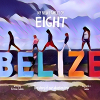 My New Family of Eight: The Story of Our Adoption Trip B0CGL4KFCK Book Cover