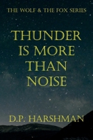 The Wolf & The Fox - Volume 4 - Thunder Is More Than Noise null Book Cover