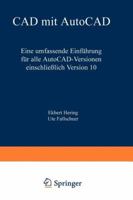 CAD mit AutoCAD: Eine umfassende Einführung für alle AutoCAD-Versionen einschliesslich Version 10 3528245905 Book Cover