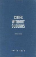 Cities without Suburbs (Woodrow Wilson Center Press)