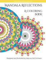 Reflections: Mandala Coloring Book: A Magical Mandala Expansion Pack 1515380858 Book Cover