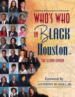 Who's Who In Black Houston 1933879475 Book Cover