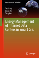 Energy Management of Internet Data Centers in Smart Grid 3662456753 Book Cover