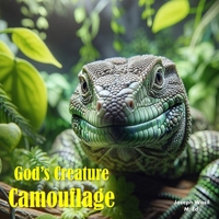 God's Creature Camouflage B0DTDZ9XST Book Cover