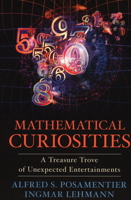 Mathematical Curiosities: A Treasure Trove of Unexpected Entertainments 1616149310 Book Cover