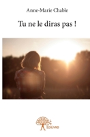 Tu ne le diras pas ! (French Edition) 2332885765 Book Cover