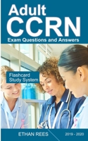 Adult CCRN Exam Questions and Answers 1712393014 Book Cover