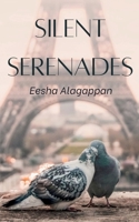 Silent Serenades 9367393393 Book Cover