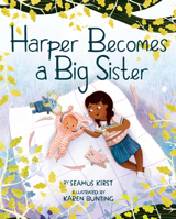 Harper Becomes a Big Sister 1433843145 Book Cover