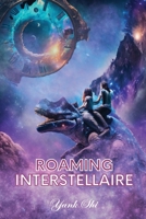 Roaming Interstellaire B0CS14C7NM Book Cover