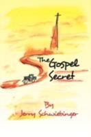 The Gospel Secret 1436341698 Book Cover