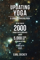 Updating Yoga : A Look at Shashi Yoga 1982231777 Book Cover