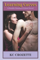 Learning Curves: A Double Standard School Novel 1674018576 Book Cover