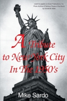A Tribute to New York City In The 1950's 0595154360 Book Cover