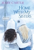 Home with My Sisters 1496707710 Book Cover