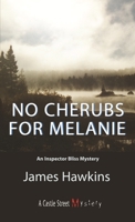 No Cherubs for Melanie 1550023926 Book Cover
