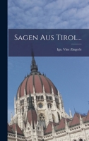 Sagen Aus Tirol... 1016637187 Book Cover