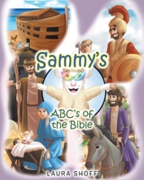 Sammy's ABC's of the Bible 1098020804 Book Cover