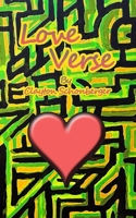 Love Verse: The Story of an Online Love Affair B0GZKHWG6R Book Cover