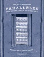 Paralleles: Communication Et Culture 0131833782 Book Cover