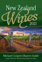 New Zealand Wines 2021: Michael Cooper's Buyer's Guide 1988516862 Book Cover