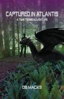 Captured in Atlantis 1614342911 Book Cover