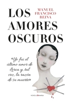 Los amores oscuros B0H1RPKV61 Book Cover