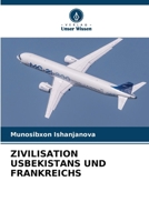 Zivilisation Usbekistans Und Frankreichs (German Edition) 6209562337 Book Cover
