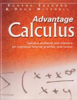 Advantage Calculus: Calculus Problems and Answers for Individual Tutorial, Practice, and Review 1552440982 Book Cover