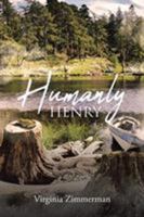 Humanly Henry 1643491369 Book Cover