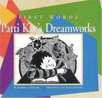 First Words: Patti Kay's Dreamworks 1896209548 Book Cover