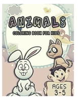 animals coloring book for kids ages 3-5: 50 great animal coloring picture collections. B08TYVDKVL Book Cover