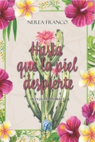 Hasta que la piel despierte (Fantasmas) (Spanish Edition) B0HDDJRJGX Book Cover